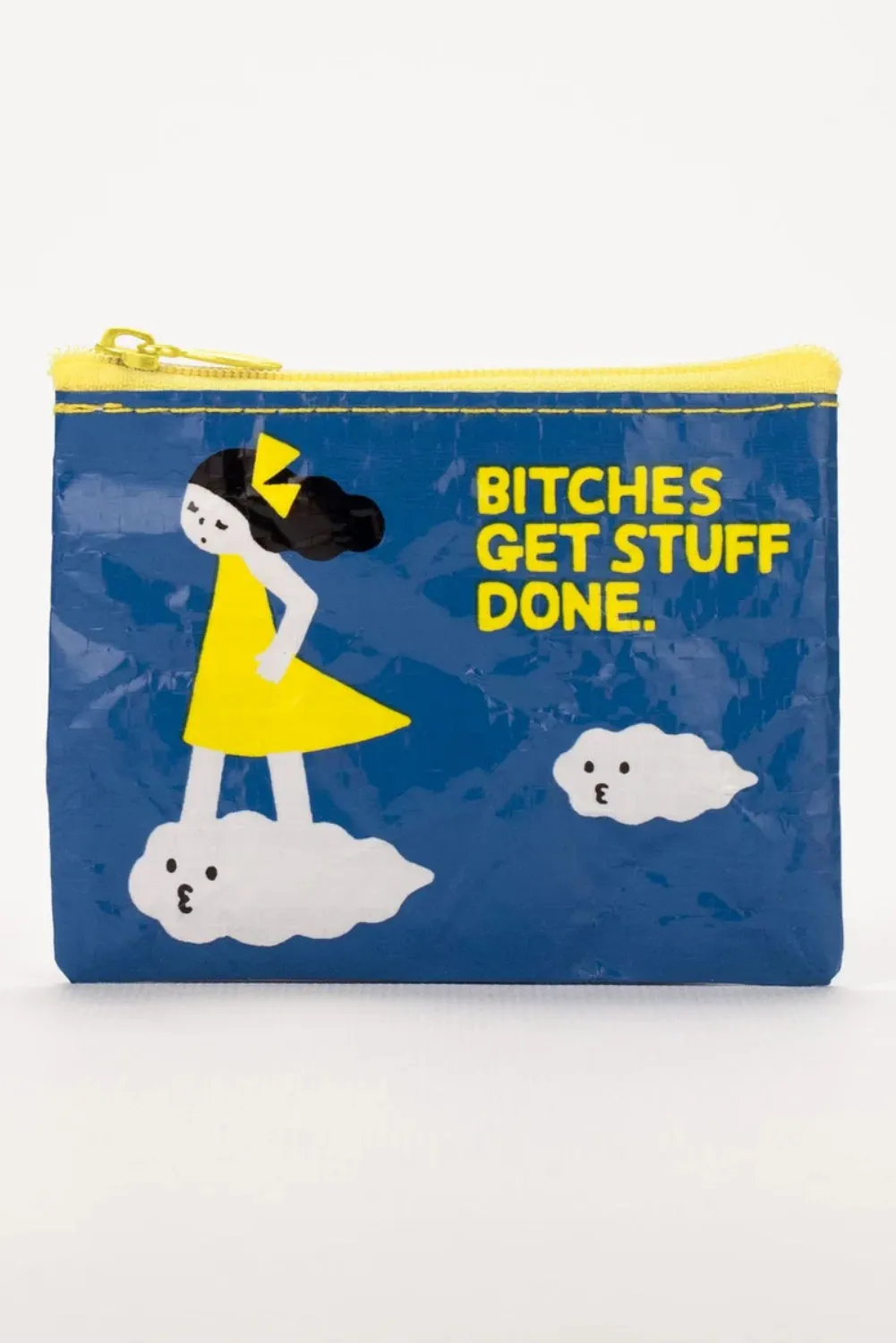 BITCHES GET STUFF DONE COIN PURSE